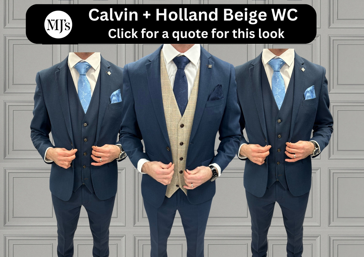 Calvin with Holland Beige + Calvin Navy Hire Wedding Quotation