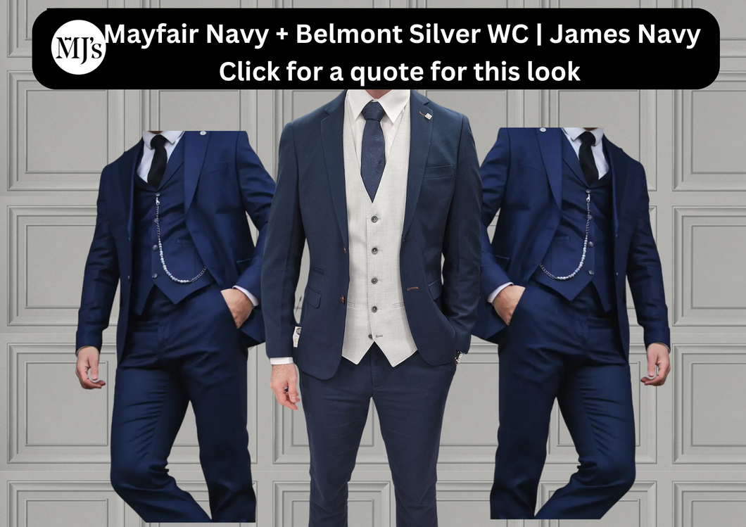 Mayfair Navy Jacket & Trouser with Belmont Silver waistcoat + James Navy Wedding Quotation