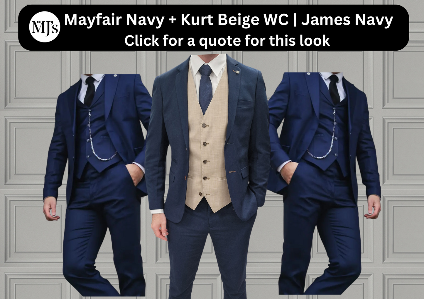 Mayfair Navy Jacket & Trouser with Kurt Beige waistcoat + James Navy Wedding Quotation