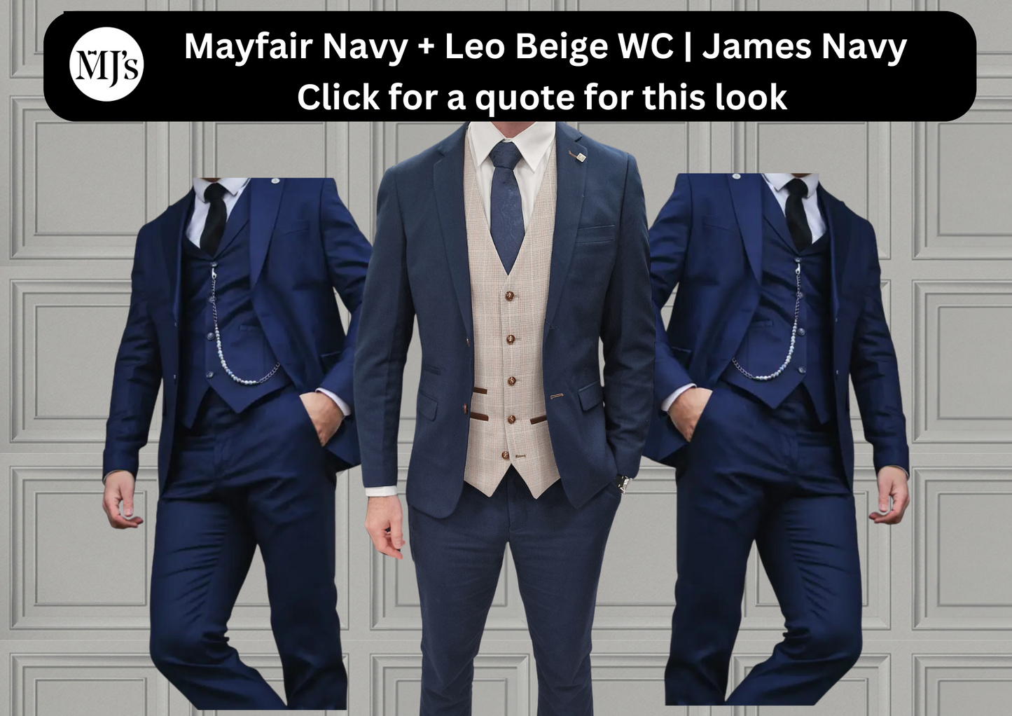 Mayfair Navy Jacket & Trouser with Leo Beige waistcoat + James Navy Wedding Quotation