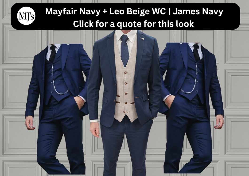 Mayfair Navy Jacket & Trouser with Leo Beige waistcoat + James Navy Wedding Quotation