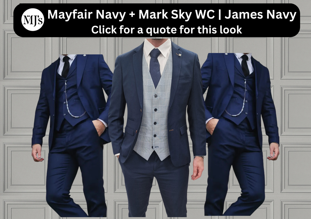 Mayfair Navy Jacket & Trouser with Mark Sky waistcoat + James Navy Wedding Quotation