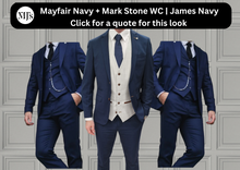 Load image into Gallery viewer, Mayfair Navy Jacket &amp; Trouser with Mark Stone waistcoat + James Navy Wedding Quotation (Copy) (Copy)
