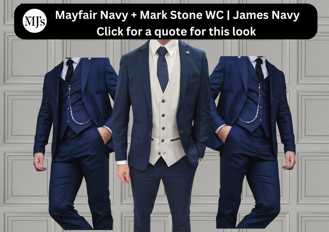 Mayfair Navy Jacket & Trouser with Mark Stone waistcoat + James Navy Wedding Quotation (Copy) (Copy)