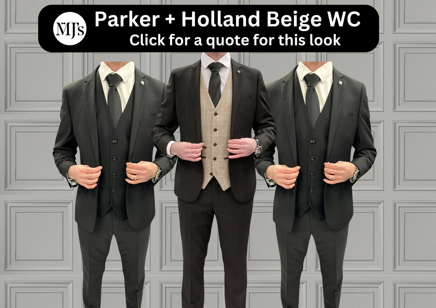 Parker with Holland Beige waistcoat + Parker Black Wedding Quotation